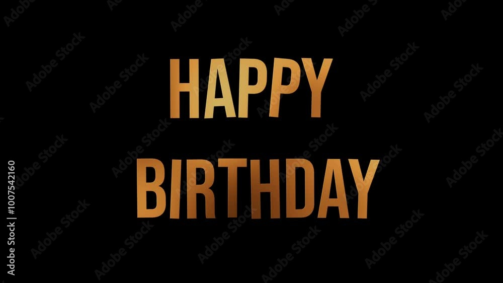 Animation of the words Happy Birthday in gold letters Animation of the words Happy Birthday in gold letters