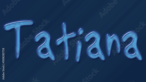 Water bubble 3D text effect of name Tatiana 0n blue background. 