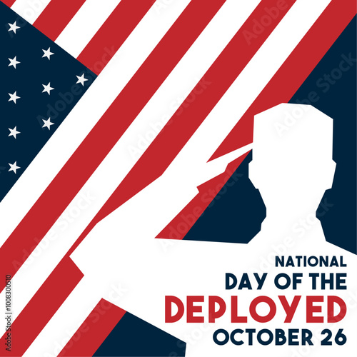 National Day Of  The Deployed. October 26.