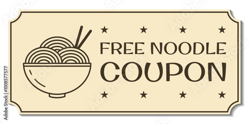 free noodle coupon, ticket with line hand drawn noodle, coupon for noodle cafe, noodle day marketing