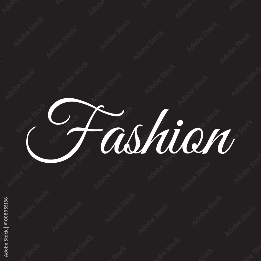 fashion, text design. Vector calligraphy. Typography poster. Vector illustration design for banner, t shirt graphics, fashion prints, slogan tees, stickers, cards, posters. EPS 10/AI fashion, text design. Vector calligraphy. Typography poster. Vector illustration design for banner, t shirt graphics, fashion prints, slogan tees, stickers, cards, posters. EPS 10/AI