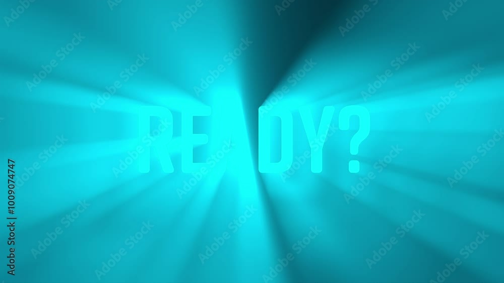 ARE YOU READY text illuminated by blue light beam on black background