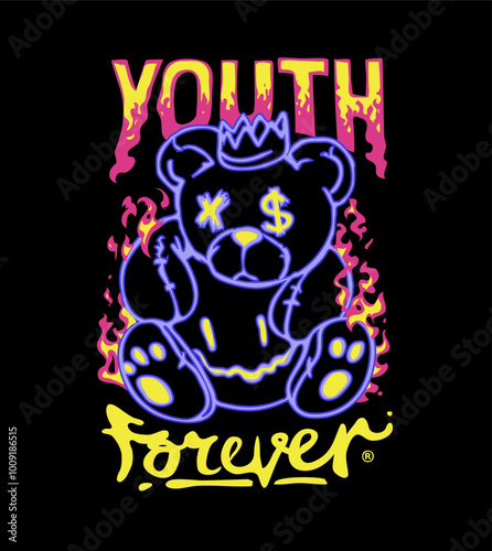 youth forever calligraphy slogan with bear doll graffiti vector illustration on black background