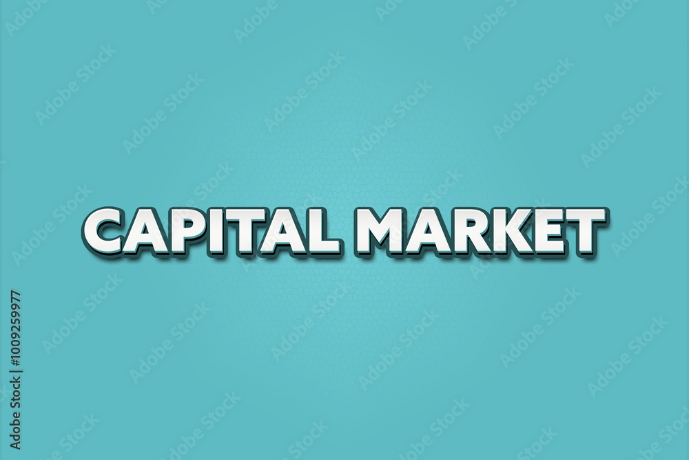 Fototapeta premium Capital Market. A Illustration with white text isolated on light green background.