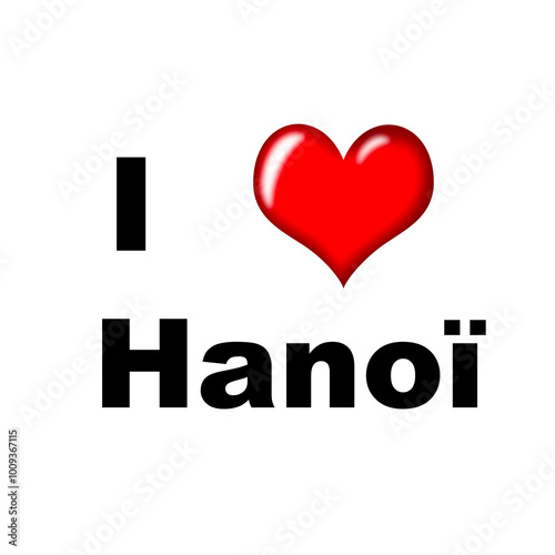 I love Hanoï