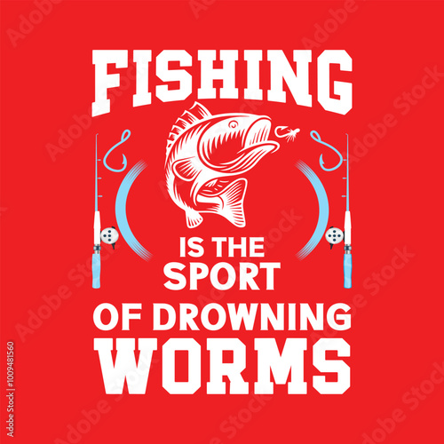 Don't bother me while I'm fishing unless you brought beer t-shirt design