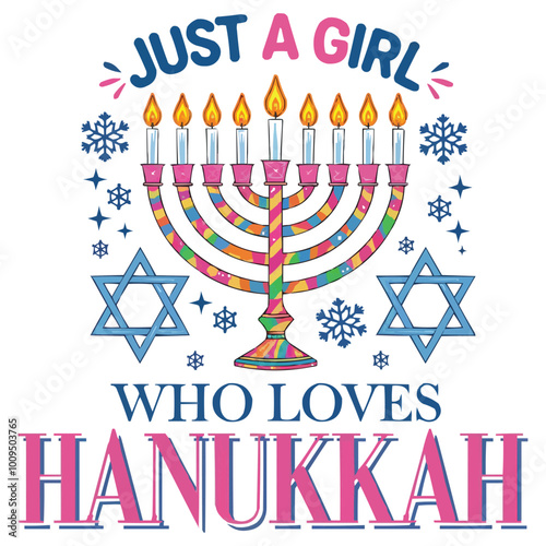 Just a Girl Who Loves Hanukkah t-shirt design