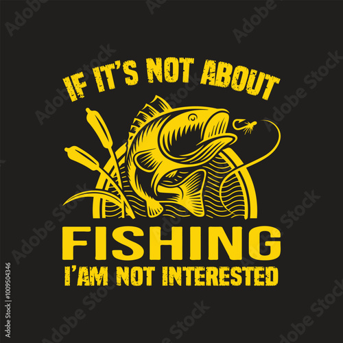 Don't bother me while I'm fishing unless you brought beer t-shirt design