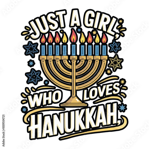 Just a Girl Who Loves Hanukkah t-shirt design
