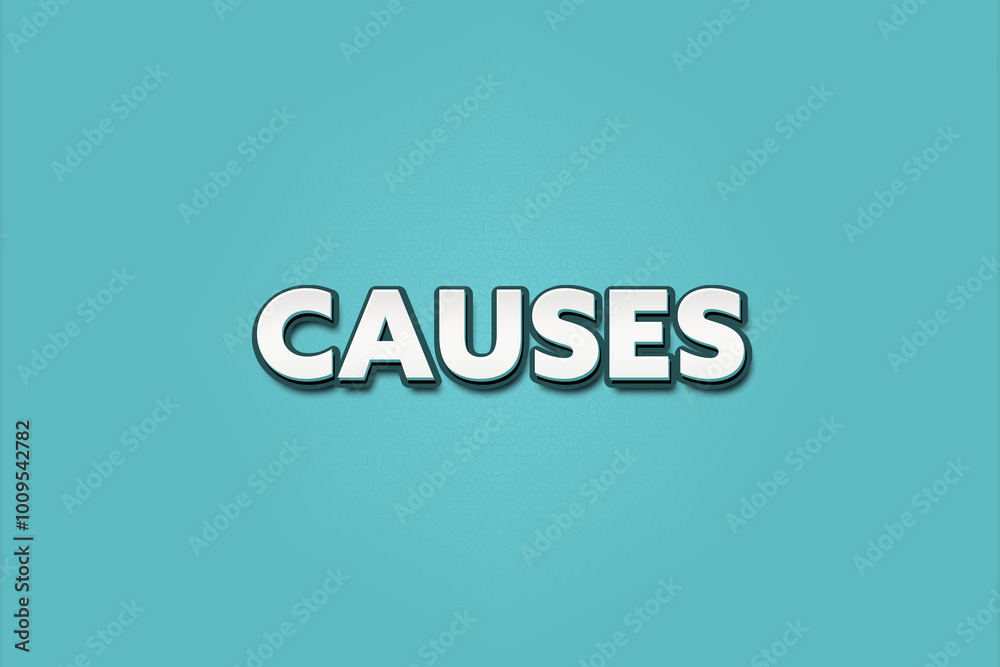 Obraz premium Causes. A Illustration with white text isolated on light green background.