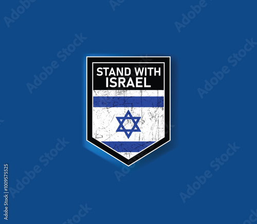 "Stand with Israel" - Show your support with this powerful flag and shield design.