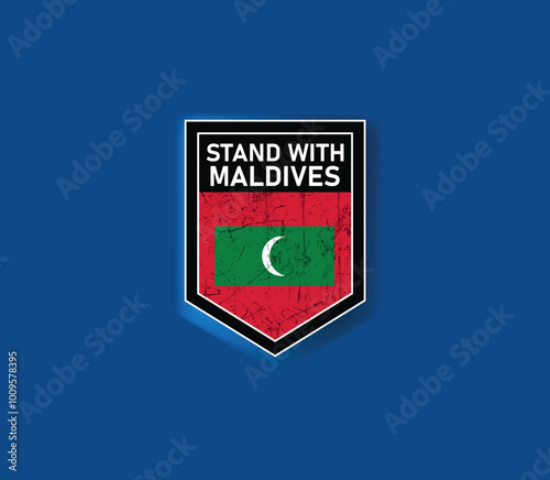 "Stand with Maldives" - Show your support with this powerful flag and shield design.