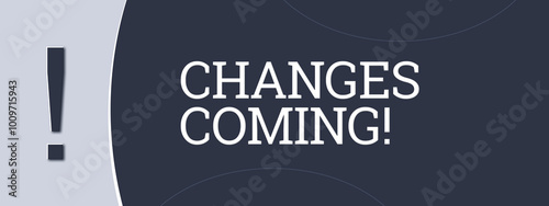 Quadro em tela Changes coming.. A blue banner illustration with white text.