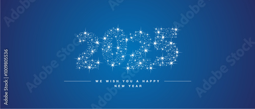 We wish you Happy New Year 2025. Numbers tipography with many stars and stardust in the shape of 2025 on blue background