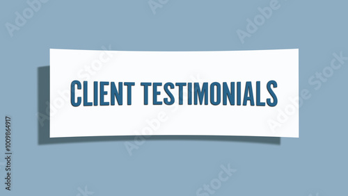 Client Testimonials. A card isolated on blue background.