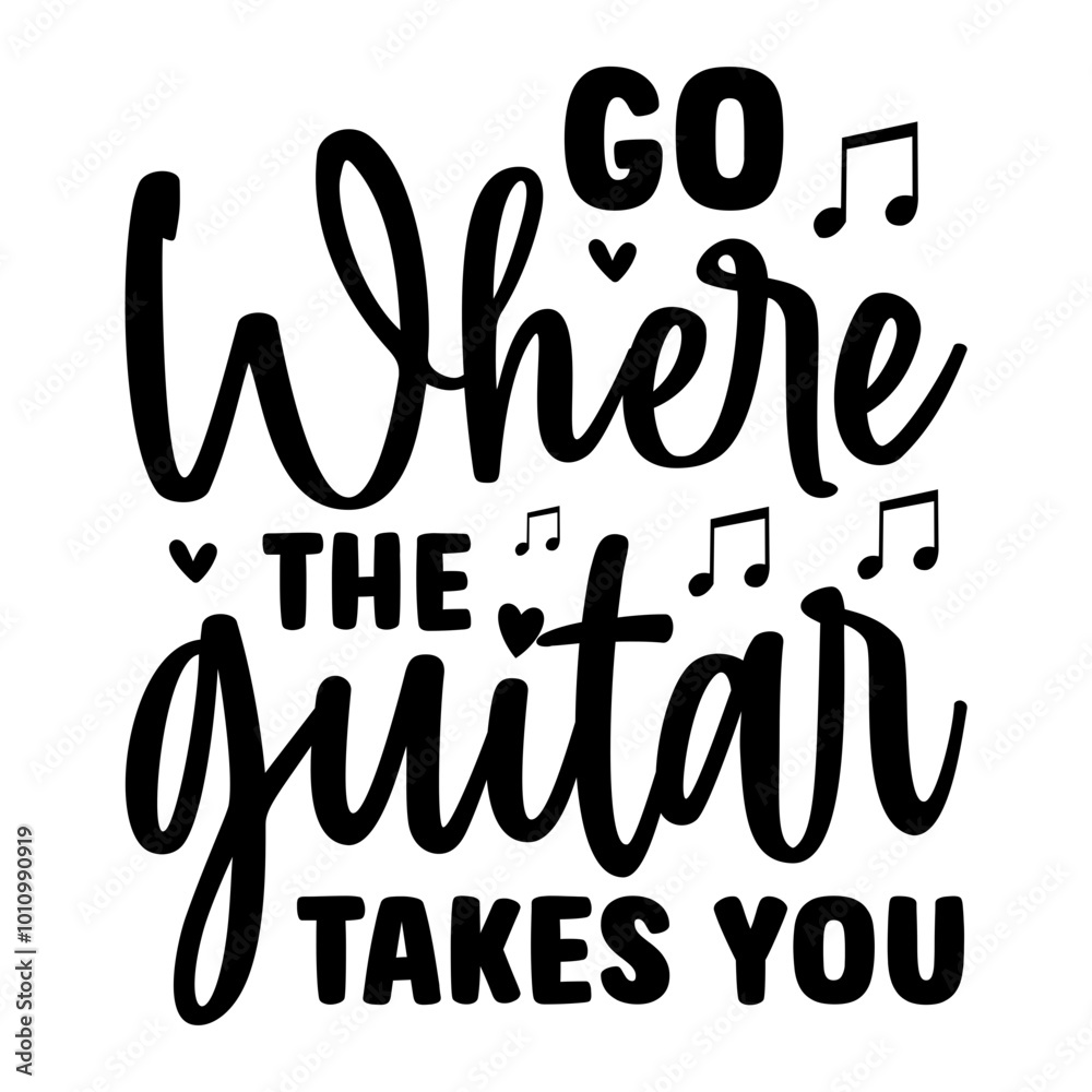 Go Where The Guitar Takes You SVG Go Where The Guitar Takes You SVG