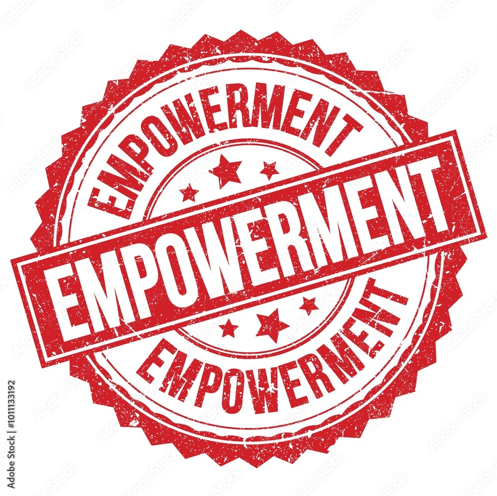 EMPOWERMENT text on red round stamp sign EMPOWERMENT text on red round stamp sign