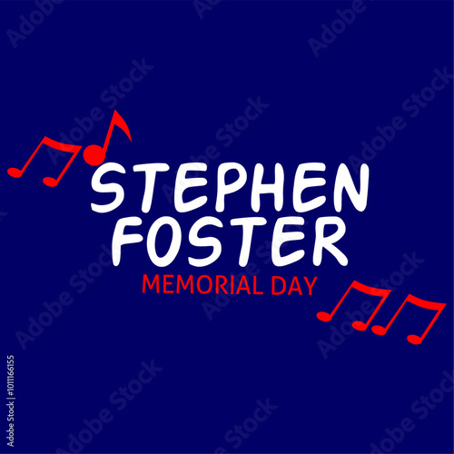 Stephen Foster Memorial Day in the United States is celebrated on January 13