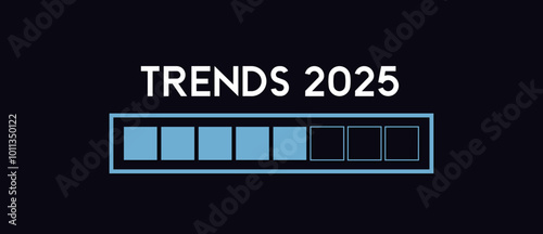 Trends 2025, trends of seo 2025. Trends in 2025 and start the new year with ambition 2025 and countdown, planning, challenge, strategy in 2025 with loading bar vector illustration on dark background