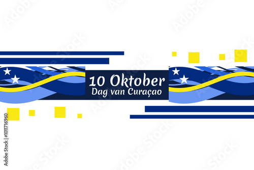 Translation: October 10, Curaçao Day. Vector illustration. Suitable for greeting card, poster and banner.
