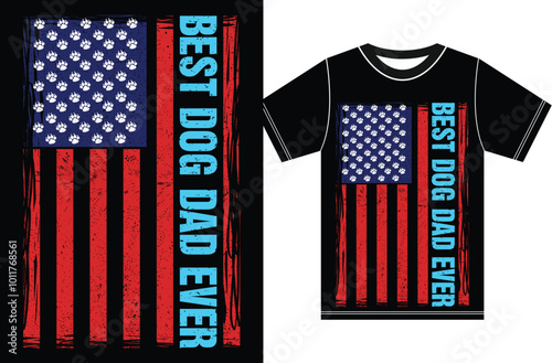 Best Dog Dad Ever American Flag Shirt, American Flag Fathers Day shirt, Dog Lover T-shirt