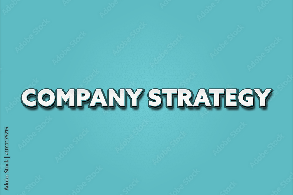 Company Strategy. A Illustration with white text isolated on light green background. Company Strategy. A Illustration with white text isolated on light green background.