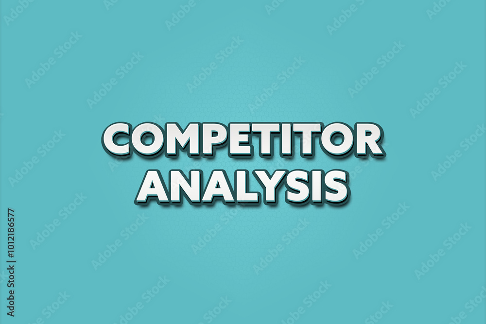 Competitor Analysis. A Illustration with white text isolated on light green background. Competitor Analysis. A Illustration with white text isolated on light green background.