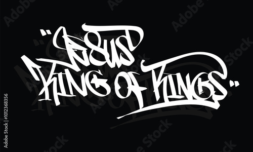 JESUS KING OF KINGS graffiti tag style design