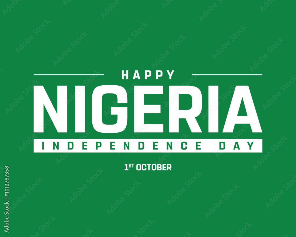 NIGERIA Independence Day vector design on a white background, Independence Day of NIGERIA with national flag, Typographic Design of NIGERIA Independence Day, Vector design of Nigeria national day NIGERIA Independence Day vector design on a white background, Independence Day of NIGERIA with national flag, Typographic Design of NIGERIA Independence Day, Vector design of Nigeria national day