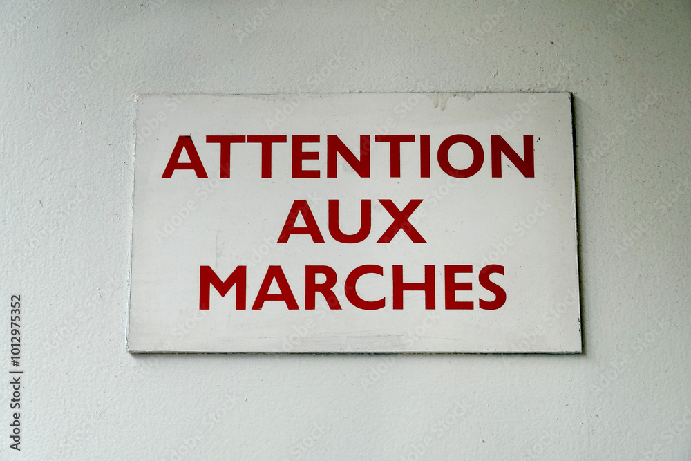 Pancarte attention aux marches