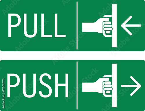 Isolated green push pull door enter and exit door, gate label sign with illustration hand holding door handle