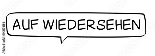 AUF WIEDERSEHEN - Sprechblase mit deutschem Text, Wort in schwarz in schwarzer Blase isoliert auf weißem Hintergrund, Konzept, Vektor Illustration