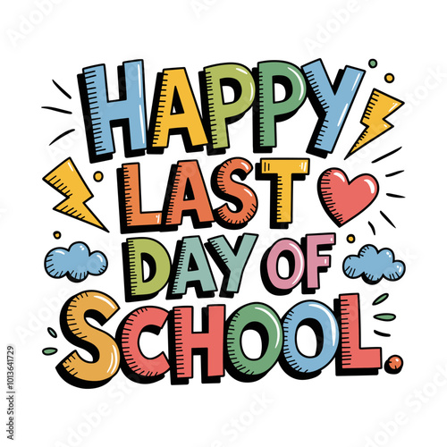 Vector whimsical colorful drawing of a happy last day of school