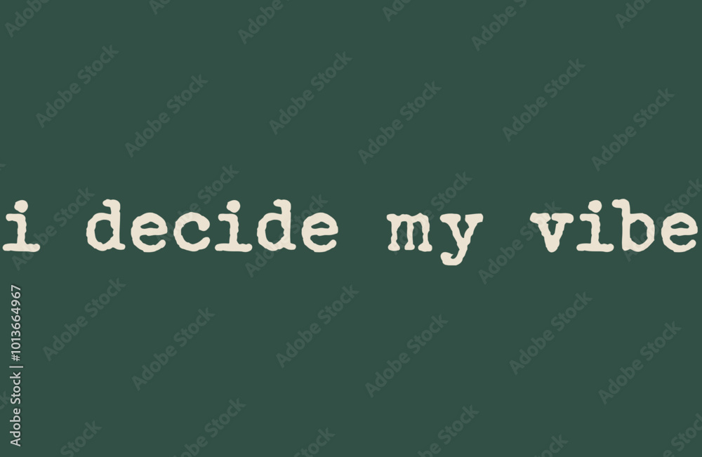 SLOGAN I DECIDE MY VIVE SLOGAN I DECIDE MY VIVE
