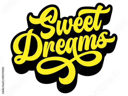 Words ‘Sweet Dreams’ written in retro groovy three-dimensional script lettering