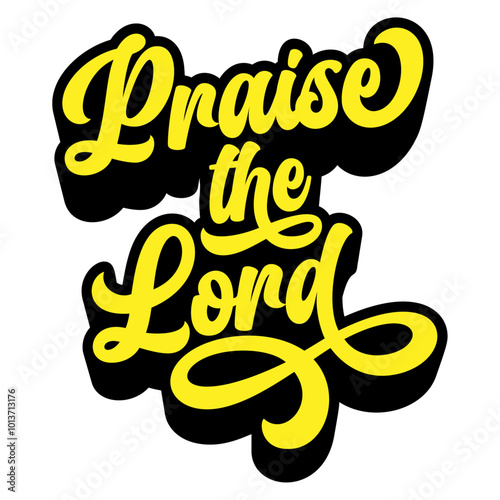 Words ‘Praise the Lord’ written in retro groovy three-dimensional script lettering