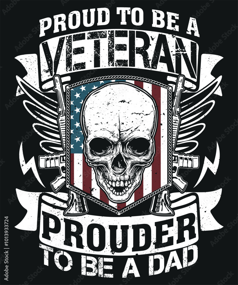 Fototapeta premium Proud to be a veteran proud to be a dad t shirt design vector illustration