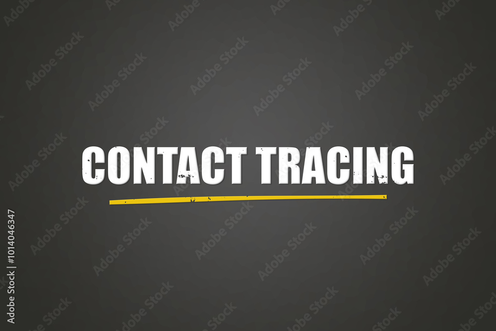 Contact Tracing. A blackboard with white text. Illustration with grunge text style. Contact Tracing. A blackboard with white text. Illustration with grunge text style.