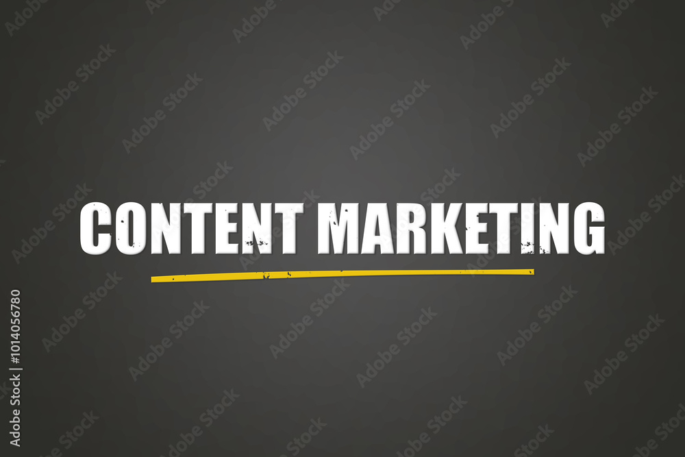Content Marketing. A blackboard with white text. Illustration with grunge text style.