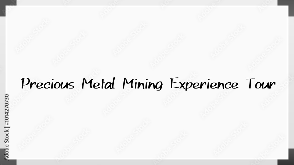 Precious Metal Mining Experience Tour のホワイトボード風イラスト Precious Metal Mining Experience Tour のホワイトボード風イラスト
