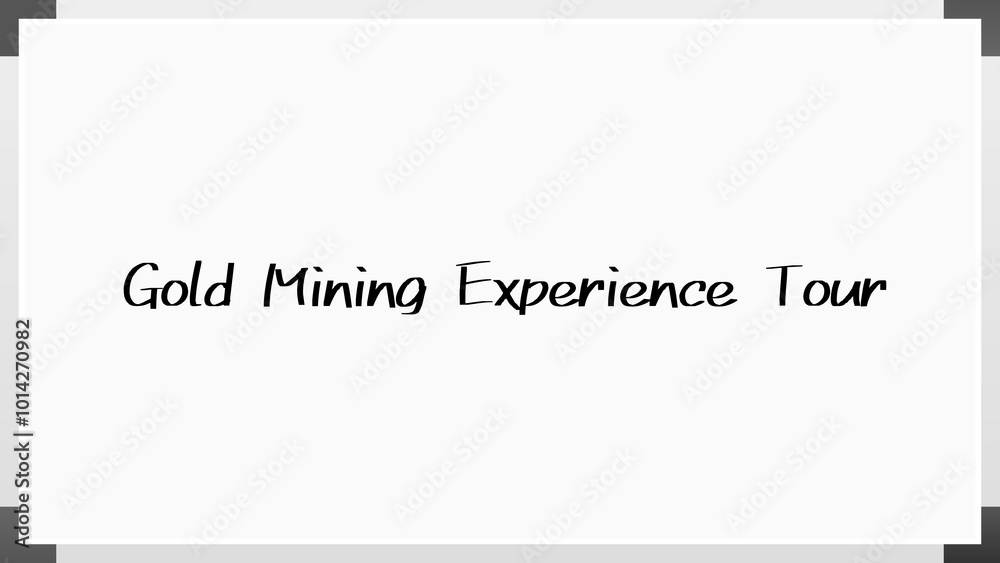 Gold Mining Experience Tour のホワイトボード風イラスト Gold Mining Experience Tour のホワイトボード風イラスト