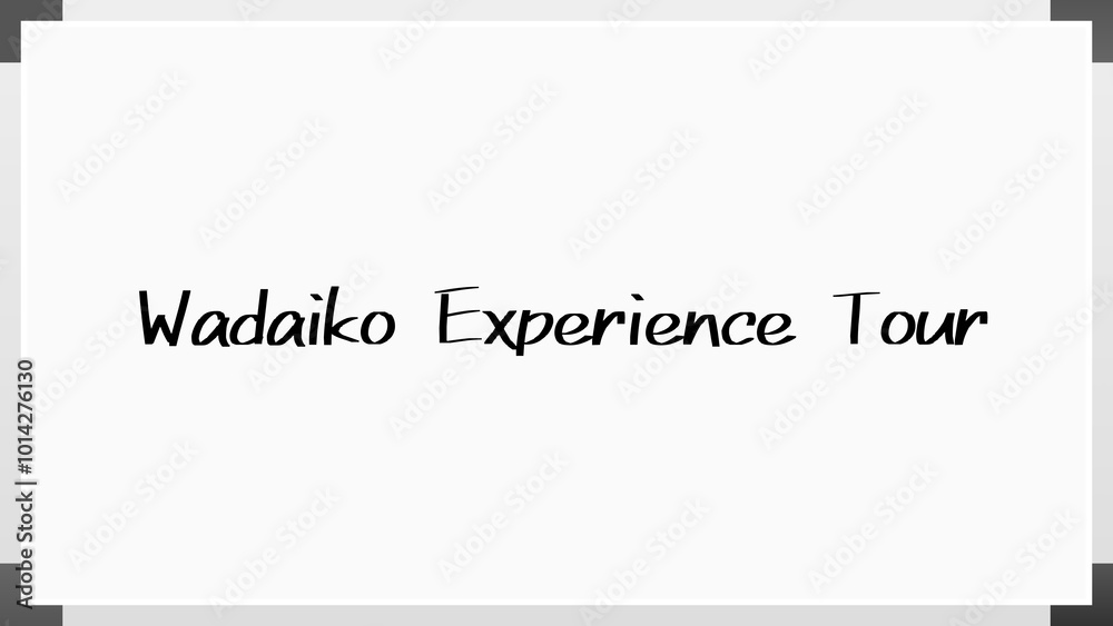 Wadaiko Experience Tour のホワイトボード風イラスト Wadaiko Experience Tour のホワイトボード風イラスト