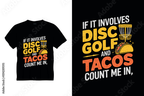If it involves disc golf Typography golf t-shirt design, Retro golf t-shirt design
