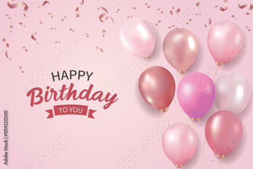 Realistic happy birthday banner with pink and white balloons and confetti falling on a rose colored background. Suitable for greeting cards, posters, parties, invitations