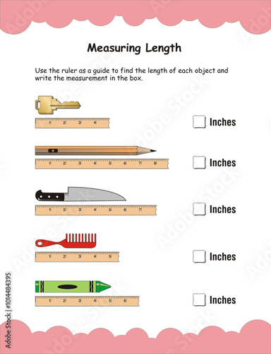 Measuring length. Use the ruler as a guide to find the length of each object and write the measurement in the box. Key, Pencil, Knife, Comb, Crayon