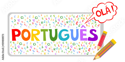 Portugues. Translate:" Portuguese,  hello" Illustration for book, dictionary, vocabulary, speaking, reading, writing, listening skills. Video course, distance education. personal teacher service. 