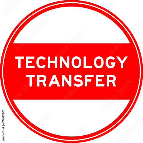 Red color round seal sticker in word technology transfer on white background