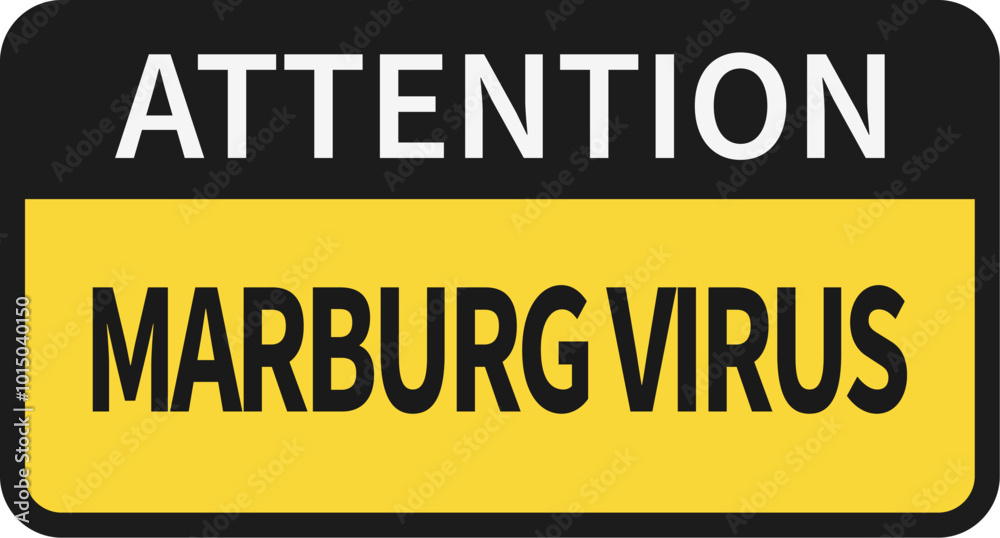 Marburg virus. Spread of virus and infection. Pandemic. Virus quarantine. Stop sign. Vector illustration Marburg virus. Spread of virus and infection. Pandemic. Virus quarantine. Stop sign. Vector illustration
