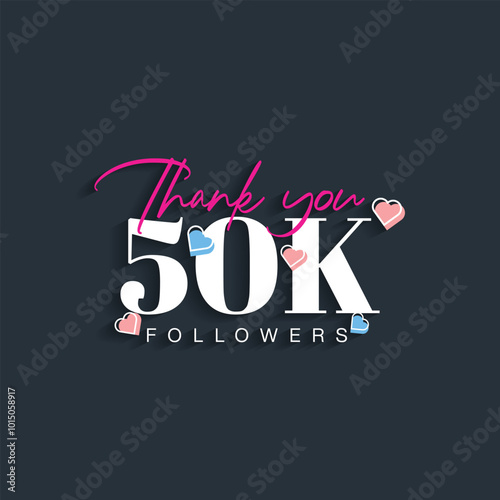 Thank You for 50K Followers Typography Text. Thanksgiving Social Media Post 50000 Subscriber.