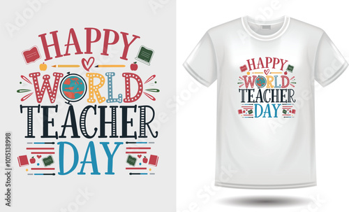 happy teacher day, best t-shirt, typography t-shirt , world best design, first grade student, teacher gifts, science teachers, determined adviser